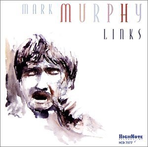 Links - Mark Murphy - Musik - HIGH NOTE - 0632375707729 - 18. September 2001