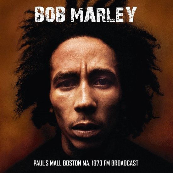 Cover for Bob Marley · Paul's Mall Boston Ma 1973 (LP) (2020)