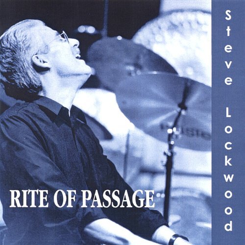 Rite of Passage - Steve Lockwood - Musikk - CD Baby - 0634479474729 - 1. april 2003