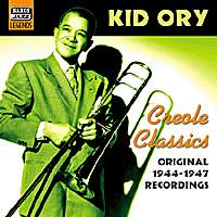 KID ORY: Creole Classics - Kid Ory - Music - Naxos Nostalgia - 0636943258729 - January 7, 2002