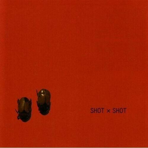 Cover for Shot X Shot (CD) (2006)