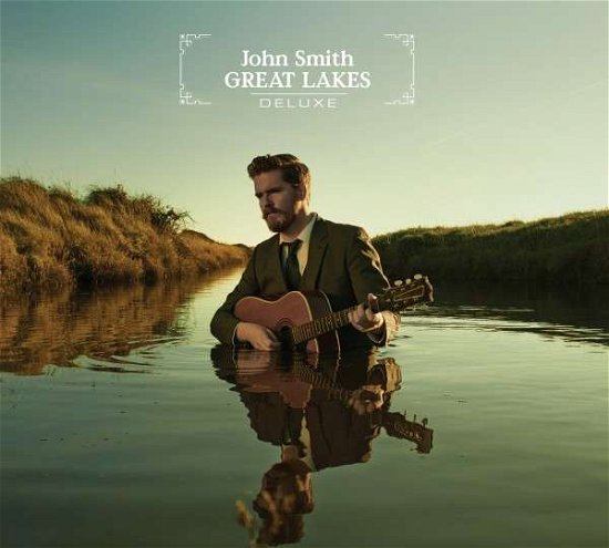 Cover for John Smith · Great Lakes Deluxe (CD) [Digipak] (2014)