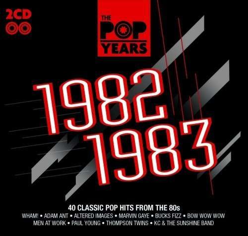 Pop Years 1982-1983 - V/A - Música - Crimson - 0654378601729 - 5 de junio de 2009