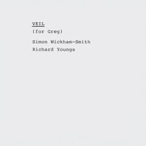 Cover for Wickham Smith; Simonandrichard · Veil  For Greg (CD) (1990)