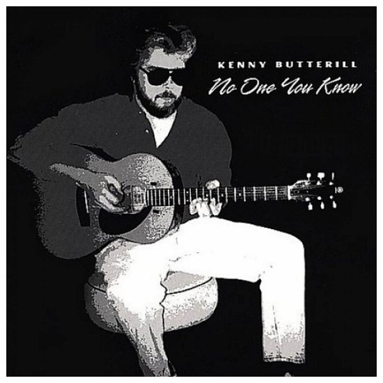 Cover for Kenny Butterill · No One You Know (CD) (2000)