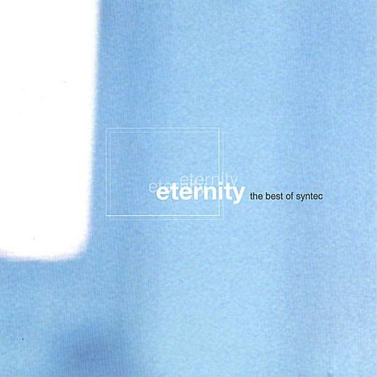 Cover for Syntec · Eternity: Best of Syntec (CD) (2007)