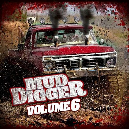 Cover for Mud Digger · Mud Digger 6 (CD) (2015)