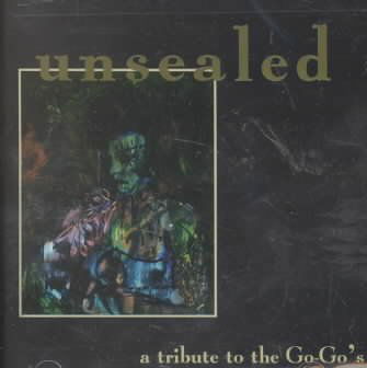 Cover for Unsealed: Tribute to the Go-go's / Various (CD) [Tribute edition] (1999)
