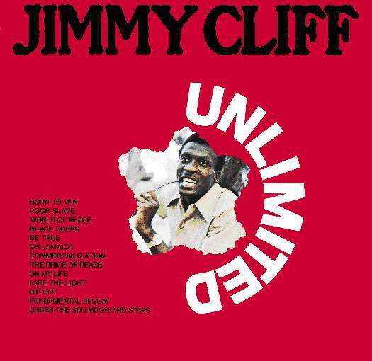 Unlimited - Jimmy Cliff - Muziek - Wounded Bird - 0664140214729 - 27 januari 2023