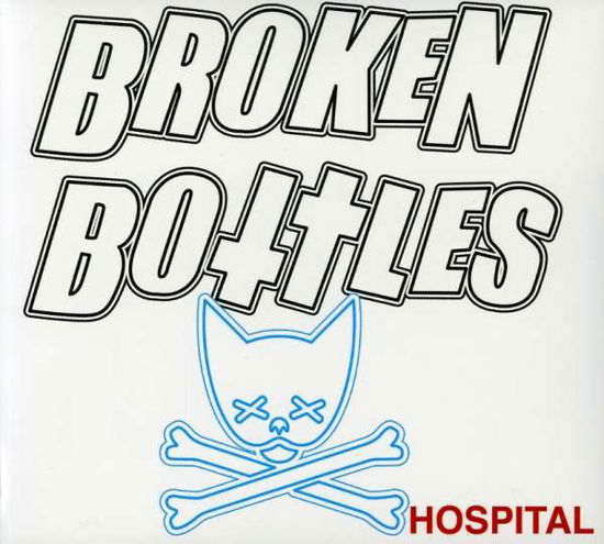 Cover for Broken Bottles · Hospital (CD) (2009)
