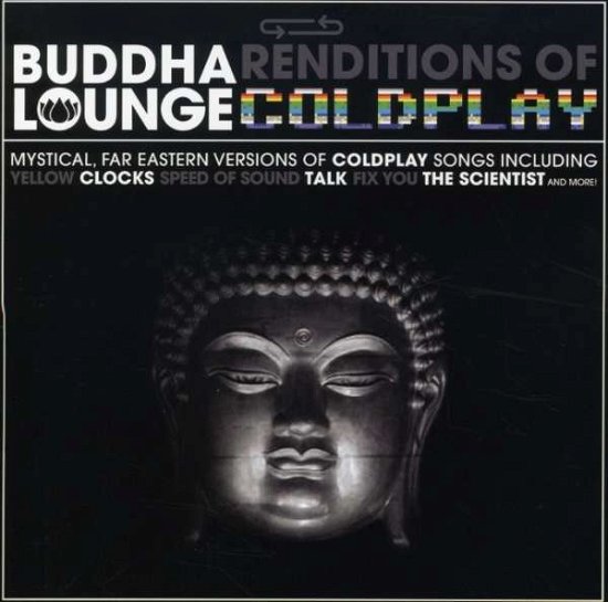 Cover for Buddha Lounge Tri Coldplay (CD) [Tribute edition] (2011)