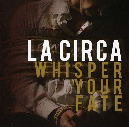 Cover for Circa · Whisper Your Fate (CD) (2012)