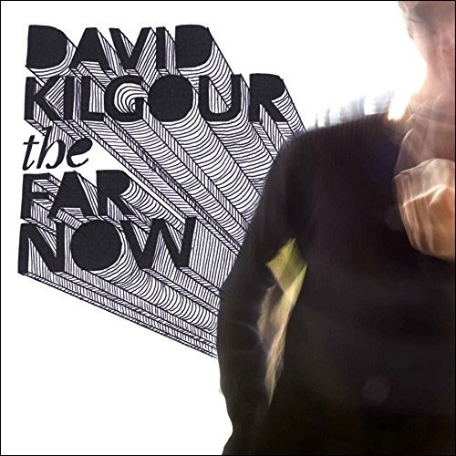 The Far Now - David Kilgour - Musique -  - 0673855028729 - 23 janvier 2007