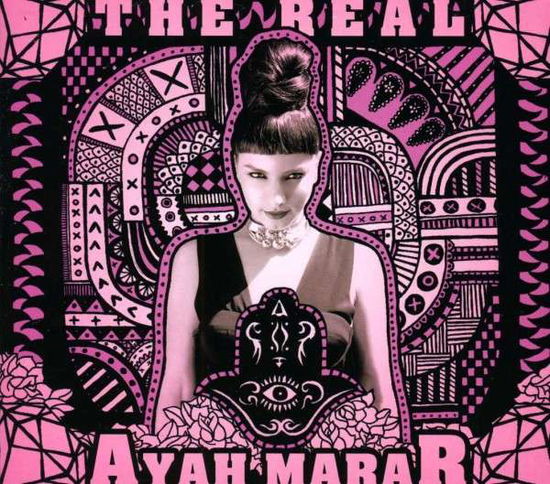 Cover for Ayah Marar · The Real (CD) (2013)