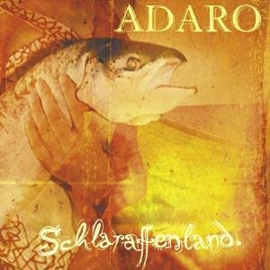 Cover for Adaro · Schlaraffenland (CD) (2013)