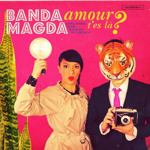 Cover for Banda Magda · Amour T'es La (CD) (2013)