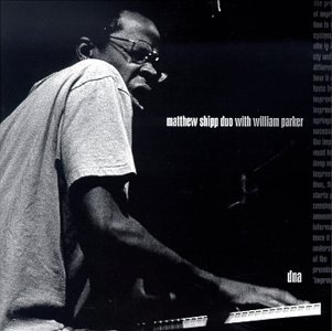 Cover for Shipp,matthew / Parker,william · Dna (CD) (1999)