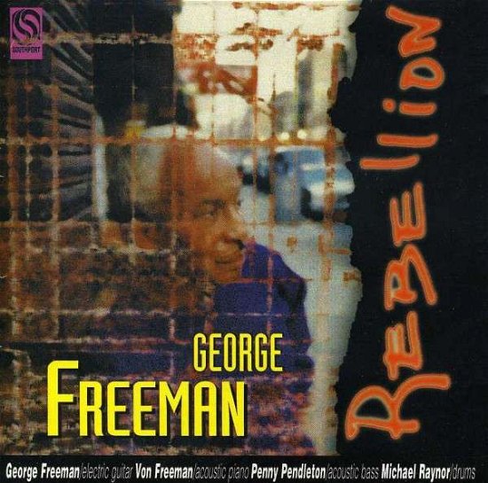 Cover for George Freeman · Rebellion (CD) (1995)