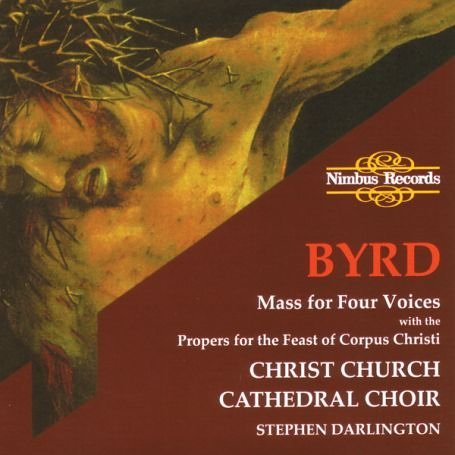 Mass for Four Voices - Byrd / Darlington - Musik - NIMBUS - 0710357528729 - 7. januar 1997