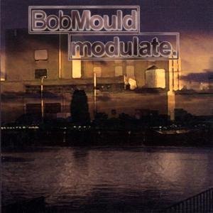 Cover for Bob Mould · Modulate (CD) (2009)