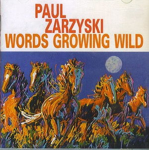 Cover for Paul Zarzyski · Words Growing Wild (CD) (2016)