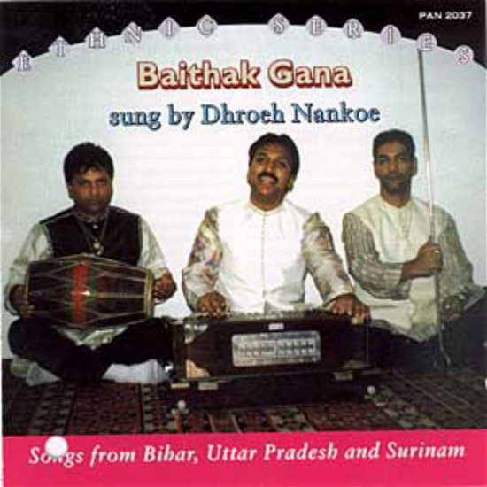 Baithak Gana - Dhroeh Nankoe - Music - PAN - 0713958203729 - January 25, 2001