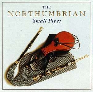 The Northumbrian Small Pipes - Northumbrian Small Pipes - Musik - TOPIC RECORDS - 0714822048729 - 22. oktober 1996