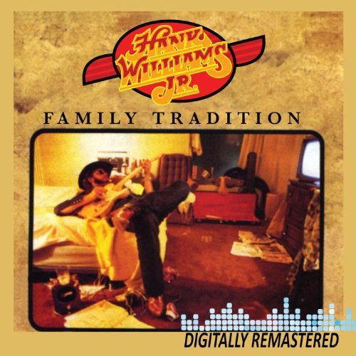 Cover for Hank -Jr.- Williams · Family Tradition (CD) [Remastered edition] (1990)
