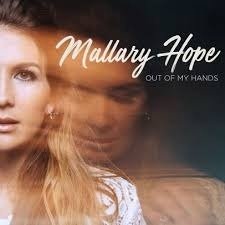 Cover for Mallary Hope · Out of My Hands (CD) (2019)