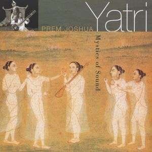 Cover for Prem Joshua · Yatri (CD) (2006)