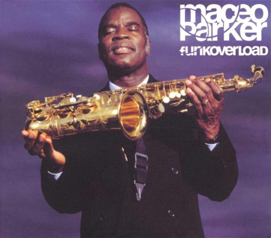 Cover for Maceo Parker · Funk Overload (CD) (2000)