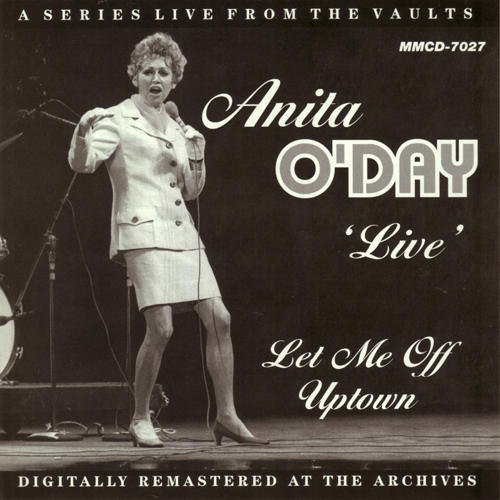 Cover for Anita O'day · Live Let Me off Uptown (CD) (2010)