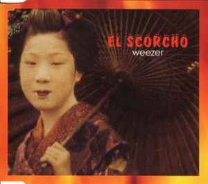 Cover for Weezer · Weezer-el Scorcho -cds- (CD)