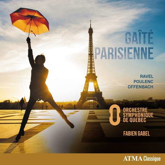 Gaite Parisienne - Orchestre Symphonique De Quebec - Musikk - ATMA CLASSIQUE - 0722056275729 - 21. september 2018