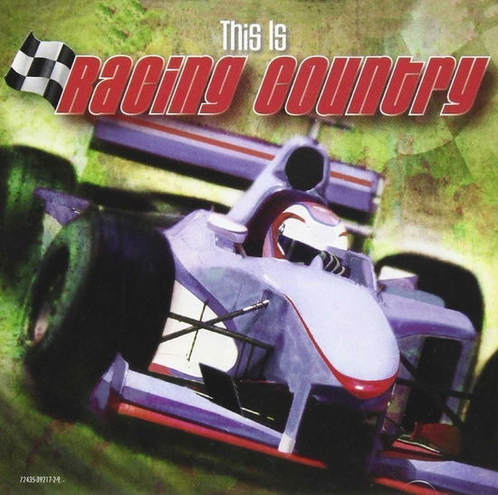 Cover for This Is Racing Country · THIS IS RACING COUNTRY-Chris LeDoux,Steve Wariner,Trace Adkins... (CD)