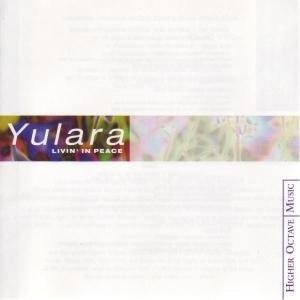 Cover for Yulara · Livin in Peace (CD)