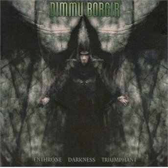 Cover for Dimmu Borgir · Enthrone Darkness Trium (CD) (1997)
