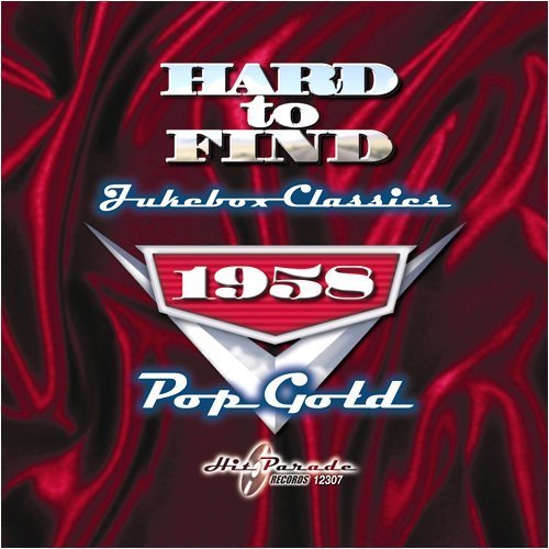Cover for Hard to Find Jukebox Classics 1958: Pop / Various (CD) (2009)