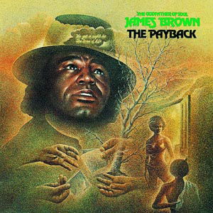 James Brown - the Payback - James Brown - the Payback - Musiikki - POLYDOR - 0731451713729 - perjantai 1. heinäkuuta 1994