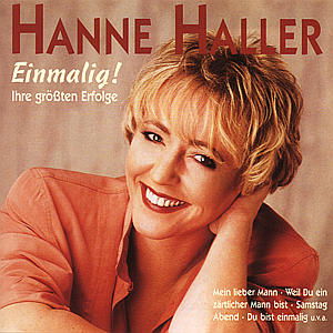 Cover for Hanne Haller · Einmalig: Ihre Grossten Erfolge (CD) (1994)