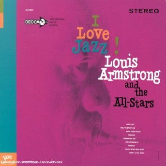 Louis Armstrong-i Love Jazz - Louis Armstrong - Musik - Verve Records - 0731454374729 - 5. oktober 2000