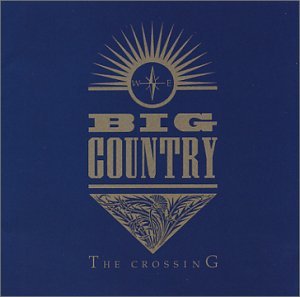 Cover for Big Country · Crossing + 5 (CD) [Remastered edition] (2002)