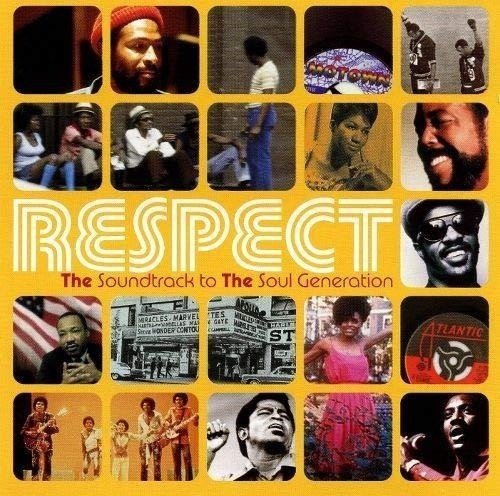 Cover for Respect · Respect - The Souindtrack To The Soul Generation - Aretha Franklin - James Brown - Kool &amp; The Gang - (CD)