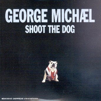 Shoot the Dog -cds- - George Michael - Musique - Universal - 0731457092729 - 