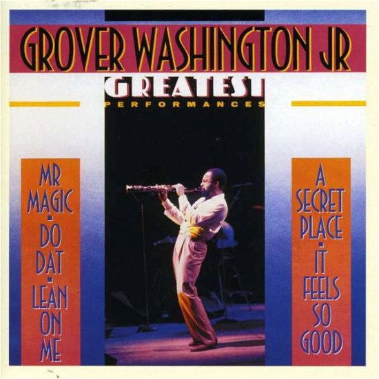 Cover for Grover Washington Jr. · Washington Grover Jr. - Greatest Performance [Us Import] (CD)