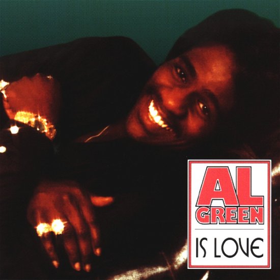 Cover for Al Green · Al Green Is Love (CD) [Remastered edition] (2008)