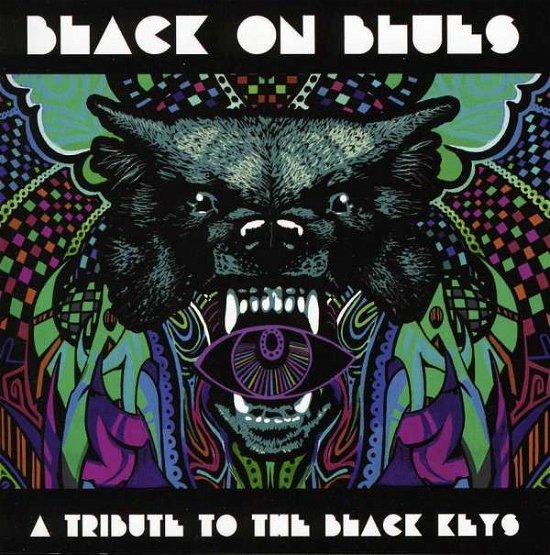 Black On Blues - A Tribute To The Black Keys - Various Artists - Música - Cleopatra Records - 0741157872729 - 3 de outubro de 2012