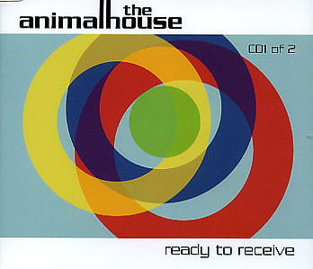 Cover for Animalhouse · Ready to Receive / Chase the Sun / One Night Only (SCD)