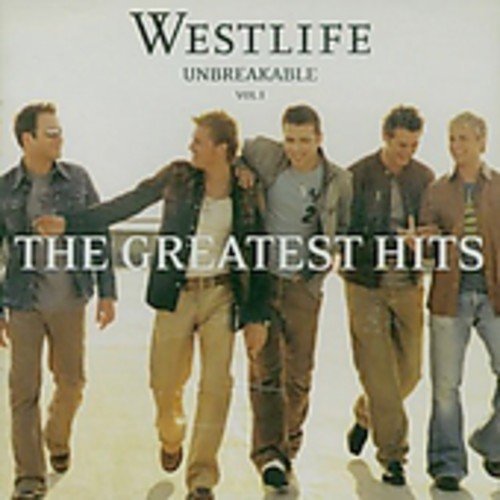 Cover for Westlife · Unbreakable Vol.1: The Greatest Hits (CD) [Bonus Tracks edition] (2002)