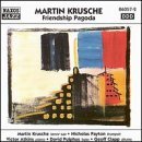 Martin Krusche · Friendship Pagoda (CD) (2000)